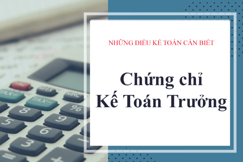 chứng chỉ kế toán trưởng