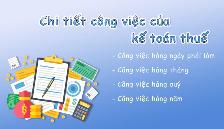 Chi tiết công việc của kế toán thuế
