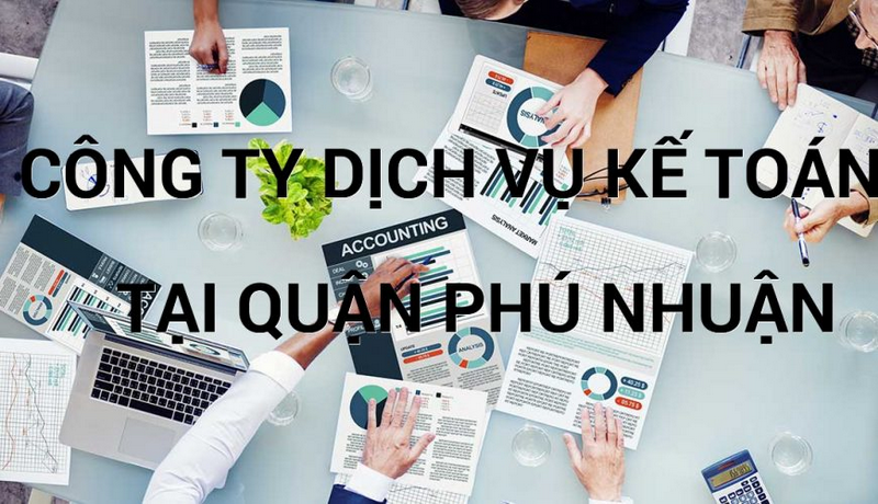 dịch vụ kế toán quận Phú Nhuận