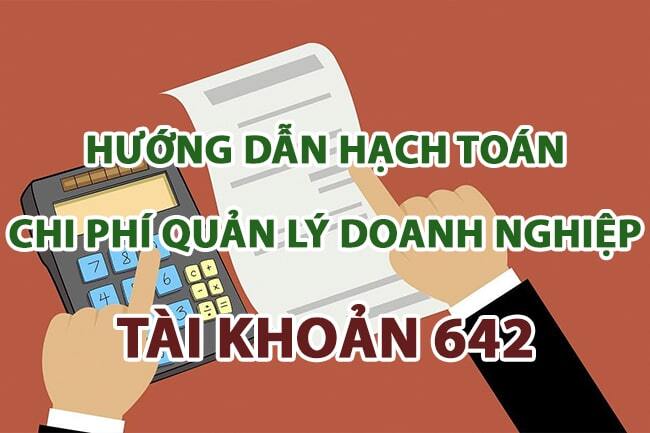 Cách hạch toán với tài khoản 642